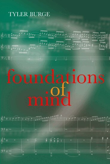 Tyler Burge - Foundations of Mind, Häftad. Tillgänglighet: Lägg i varukorg