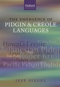 Emergence of Pidgin and Creole Languages
