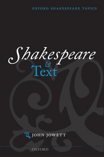 Shakespeare and Text