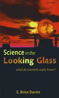 Science in the Looking Glass