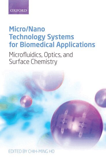 Chih-Ming Ho - Micro/Nano Technology Systems for Biomedical Applications, Inbunden. Tillgänglighet: Lägg i varukorg