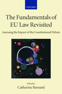 The Fundamentals of EU Law Revisited