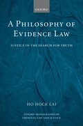 A Philosophy of Evidence Law