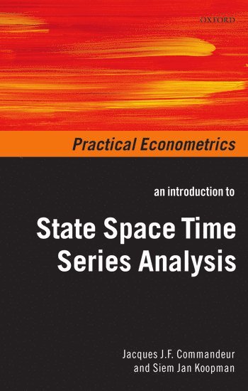 Introduction to State Space Time Series Analysis av Jacques J F Commandeur, Siem Jan Koopman, Jacques J F Commandeur