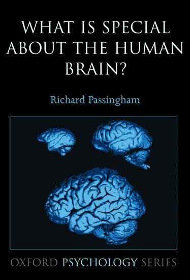 Richard Passingham - What is special about the human brain?, Inbunden. Tillgänglighet: Lägg i varukorg