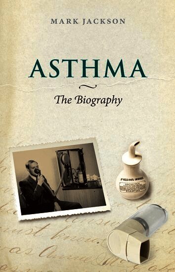 Mark Jackson - Asthma: The Biography, Inbunden