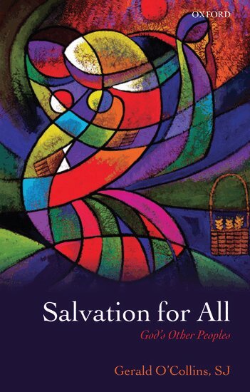 Salvation for All by SJ O'Collins Gerald, SJ O'Collins Gerald
