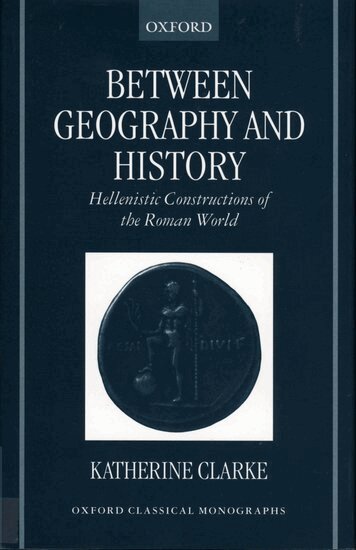 Katherine Clarke - Between Geography and History, Inbunden