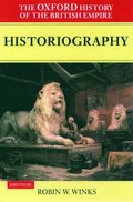The Oxford History of the British Empire: Volume V: Historiography