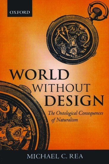 World Without Design av Michael C Rea, Michael C Rea