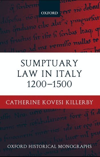 Sumptuary Law in Italy 1200-1500