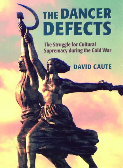 David Caute - The Dancer Defects, Inbunden. Tillgänglighet: Lägg i varukorg
