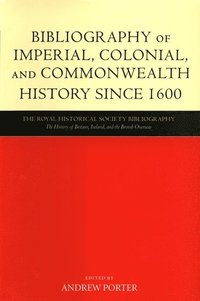Bibliography of Imperial, Colonial, and Commonwealth History since 1600