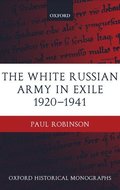 White Russian Army in Exile 1920-1941