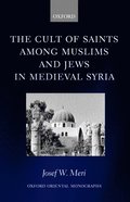 Cult of Saints among Muslims and Jews in Medieval Syria