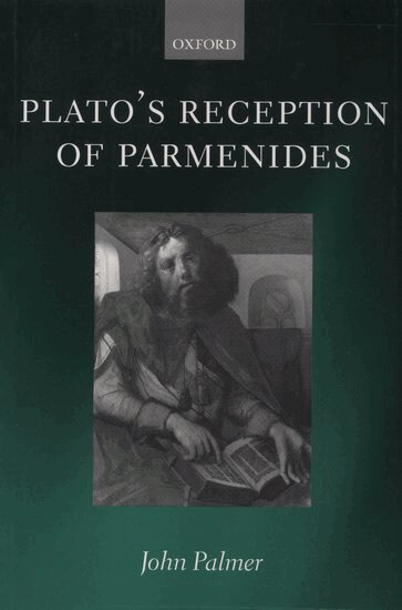 John A. Palmer - Plato's Reception of Parmenides, Häftad. Tillgänglighet: Lägg i varukorg
