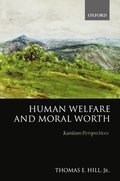 Human Welfare and Moral Worth