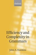 Efficiency and Complexity in Grammars