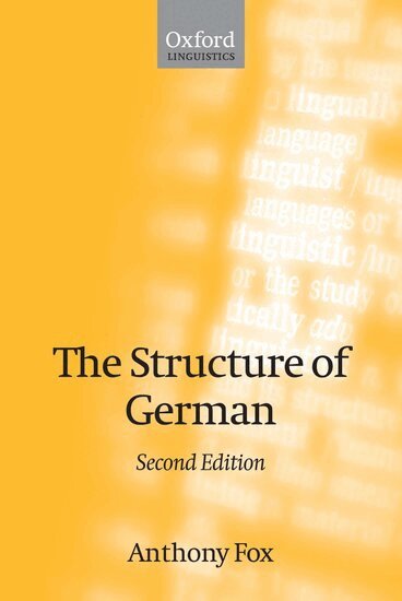 Anthony Fox - The Structure of German, Inbunden