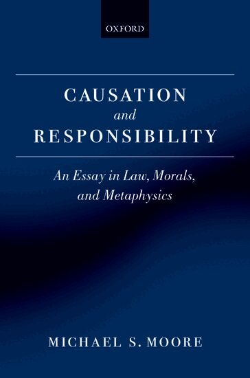 Michael S. Moore - Causation and Responsibility, Inbunden. Tillgänglighet: Lägg i varukorg