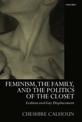 Feminism, the Family, and the Politics of the Closet