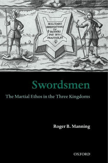 Roger B. Manning - Swordsmen, Inbunden