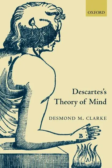 Desmond Clarke - Descartes's Theory of Mind, Inbunden. Tillgänglighet: Lägg i varukorg