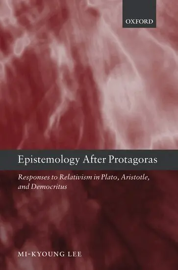 Mi-Kyoung Lee - Epistemology after Protagoras, Inbunden. Tillgänglighet: Lägg i varukorg