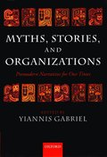 Myths, Stories, and Organizations