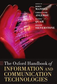 The Oxford Handbook of Information and Communication Technologies