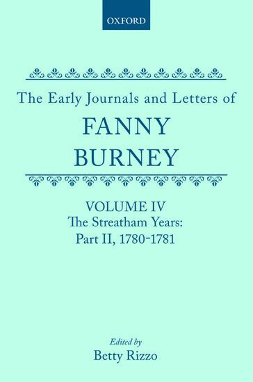Betty Rizzo - The Early Journals and Letters of Fanny Burney, Inbunden