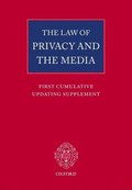 The Law of Privacy and the Media: First Cumulative Updating Supplement