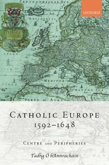 Tadhg Ó hAnnracháin - Catholic Europe, 1592-1648, Inbunden. Tillgänglighet: Lägg i varukorg