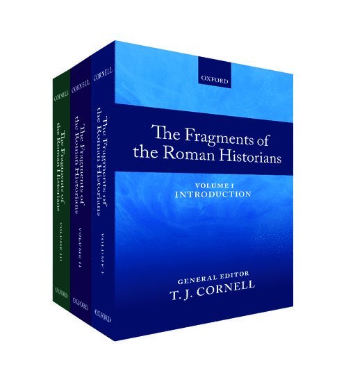 T. J. Cornell - The Fragments of the Roman Historians, Övrigt. Tillgänglighet: Tillfälligt slut