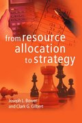 From Resource Allocation to Strategy