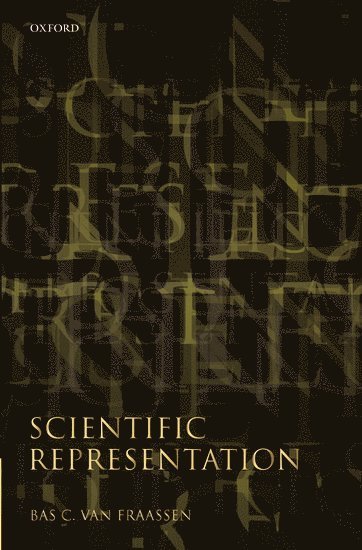 Scientific Representation av Bas C van Fraassen, Bas C van Fraassen