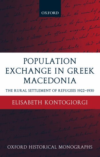 Elisabeth Kontogiorgi - Population Exchange in Greek Macedonia, Inbunden