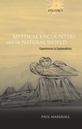 Mystical Encounters with the Natural World