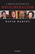 A Brief History of Neoliberalism