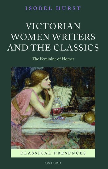 Isobel Hurst - Victorian Women Writers and the Classics, Inbunden. Tillgänglighet: Lägg i varukorg