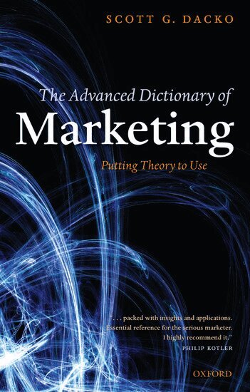 Scott Dacko - The Advanced Dictionary of Marketing, Inbunden. Tillgänglighet: Lägg i varukorg