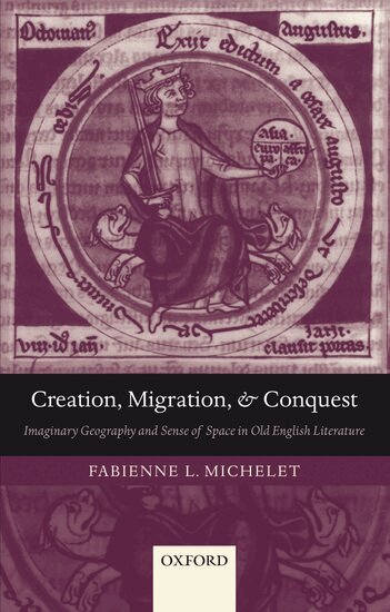 Fabienne L. Michelet - Creation, Migration, and Conquest, Inbunden