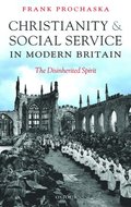 Christianity and Social Service in Modern Britain
