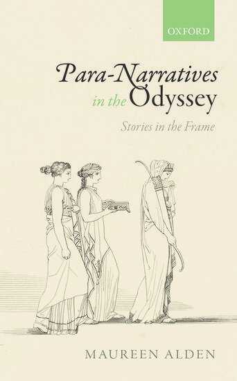 Maureen Alden - Para-Narratives in the Odyssey, Inbunden