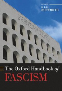 The Oxford Handbook of Fascism