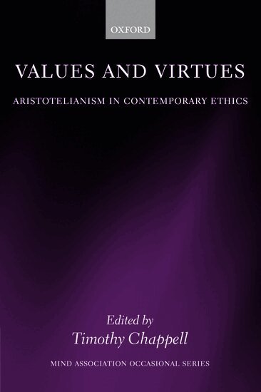 Timothy Chappell - Values and Virtues, Inbunden