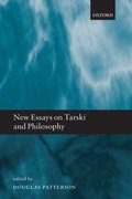New Essays on Tarski and Philosophy