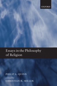 Essays in the Philosophy of Religion