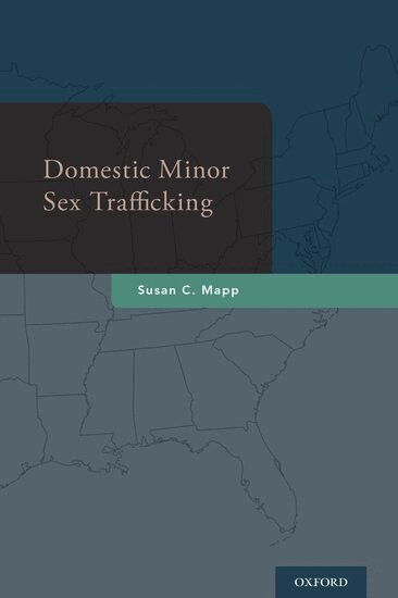 Susan C. Mapp - Domestic Minor Sex Trafficking, Inbunden