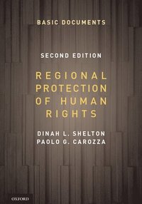 Regional Protection of Human Rights: Documentary Supplement
